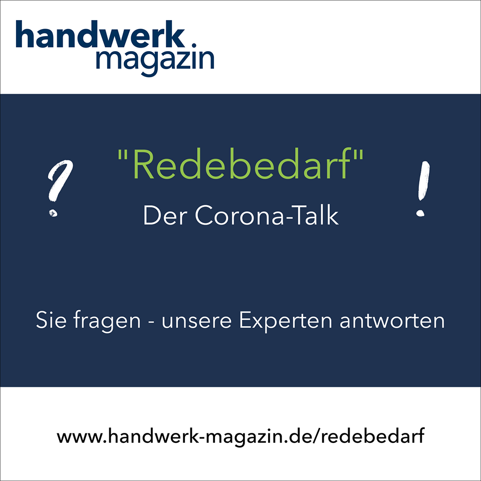 Redebedarf: Der Corona-Talk für das Handwerk