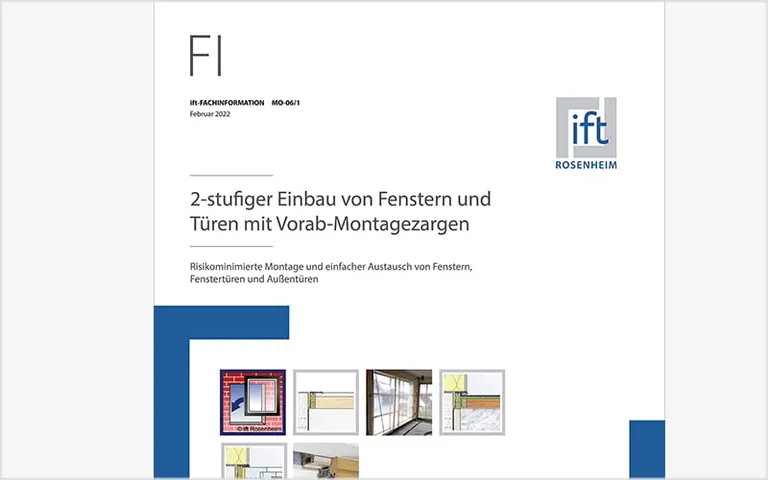 ift-Fachinformation MO-06, Montagezarge, Blindstock, Bausch&auml;den, Vorab-Montagezargen, Einbau-/Hilfsrahmen, Modulzarge, Universalzarge, Bausch&auml;den