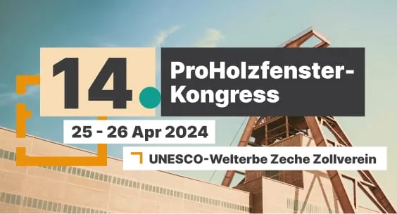 Termin für 14. Proholzfenster-Kongress steht fest