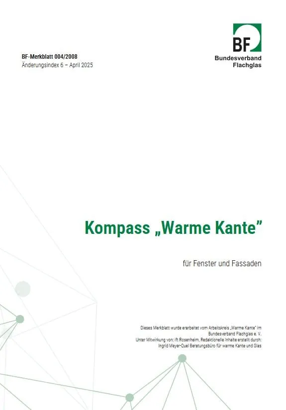 Die aktualisierten BF-Datenblätter "Warme Kante" für Fenster und Fassaden stehen ab sofort mit verlängerter Gültigkeit bis Juni 2027 zum Download bereit.
